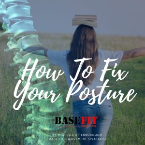 How to Fix Your Postural